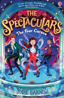The Spectaculars  The Spectaculars: The Four Curses - Jodie Garnish (Paperback) 02-03-2023 Long-listed for The Branford Boase Award 2023 (UK).