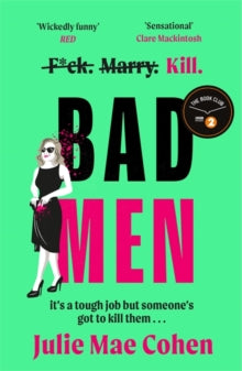 Bad Men: The serial killer you've been waiting for, a BBC Radio 2 Book Club pick - Julie Mae Cohen (Paperback) 25-04-2024 