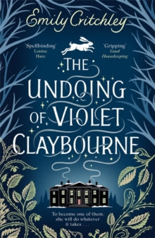 The Undoing of Violet Claybourne: The captivating 1930s-set mystery of family secrets, lies and the darkest deception - Emily Critchley (Paperback) 06-11-2025 