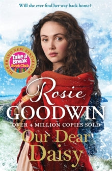 Our Dear Daisy: Gift a story they'll love this festive season - Rosie Goodwin (Paperback) 05-12-2024 