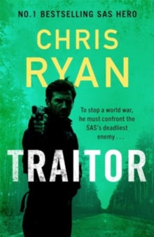 Traitor: The bullet-fast new 2024 thriller from the No.1 bestselling SAS hero - Chris Ryan (Paperback) 13-02-2025 