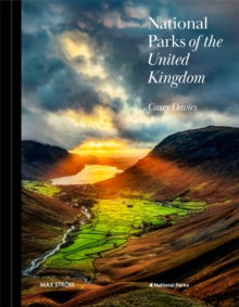 National Parks of the United Kingdom: The UK's most inspiring landscapes - Carey Davies (Hardback) 04-07-2024 