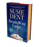 Clarendon Lexicographers  Death Writ Large - (Pre Order) Signed Independent Edition with sprayed edge - Susie Dent (Hardback) 13-08-2026
