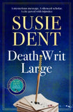 Clarendon Lexicographers  Death Writ Large: The unmissable new linguistic mystery in the Sunday Times bestselling series from Britain's wordsmith, Susie Dent - Susie Dent (Hardback) 13-08-2026 
