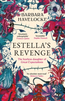Estella's Revenge: A captivating, dark retelling of Great Expectations - this year's must-read! - Barbara Havelocke (Paperback) 17-10-2024 