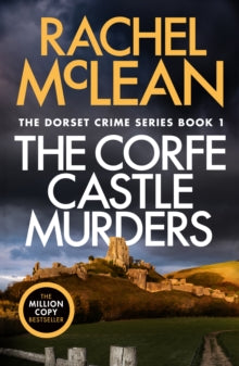 Dorset Crime series  The Corfe Castle Murders - Rachel McLean (Paperback) 25-04-2024 