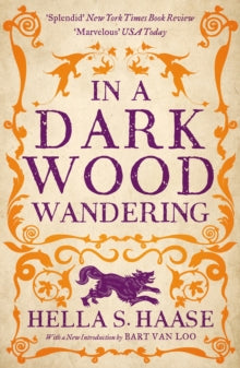 In a Dark Wood Wandering: A Novel of the Middle Ages - Hella S. Haasse; Lewis C. Kaplan (Paperback) 06-03-2025 
