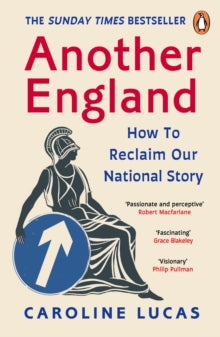 Another England: How to Reclaim Our National Story - Caroline Lucas (Paperback) 20-02-2025 