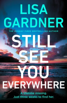 Still See You Everywhere - Lisa Gardner (Paperback) 05-12-2024 