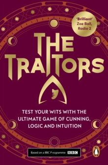 The Traitors: The Ultimate Game of Cunning, Logic and Intuition - Alan Connor (Paperback) 25-09-2025 