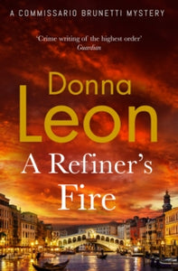 A Refiner's Fire - Donna Leon (Paperback) 17-04-2025 