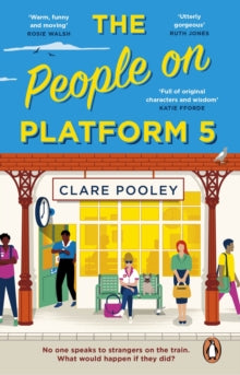 The People on Platform 5 - Clare Pooley (Paperback) 30-03-2023 