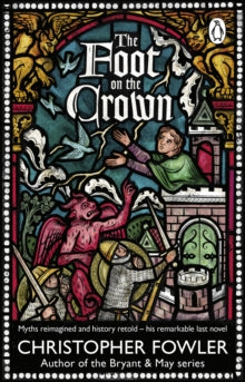 The Foot on the Crown - Christopher Fowler (Paperback) 13-11-2025 