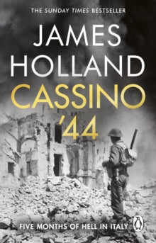 Cassino '44: Five Months of Hell in Italy - James Holland (Paperback) 08-05-2025 