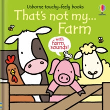 THAT'S NOT MY (R)  That's not my...farm - Fiona Watt; Rachel Wells (Board book) 11-04-2024 