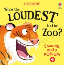 Noisy Pop-ups  Who's the Loudest in the Zoo? - Sam Taplin; Craig Shuttlewood; Jenny Hilborne (Board book) 05-06-2025 