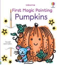 First Magic Painting  First Magic Painting Pumpkins - Abigail Wheatley; Emily Ritson (Paperback) 11-09-2025 