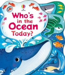 Who's in ... Today?  Who's in the Ocean Today? - Federica Iossa; Alice Beecham (Board book) 05-06-2025 