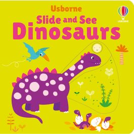 Slide and See Books  Slide and See Dinosaurs - Fiona Watt; Stella Baggott (Board book) 10-04-2025 