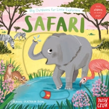 Big Outdoors for Little Explorers  Big Outdoors for Little Explorers: Safari - Anne-Kathrin Behl; Kristin Atherton (Board book) 05-06-2025 