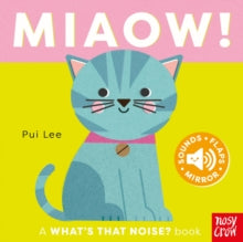 What's That Noise?  What's That Noise? Miaow! - Pui Lee (Board book) 14-08-2025 