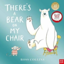 There's a Bear on My Chair: 10th Anniversary Edition - Ross Collins (Paperback) 13-02-2025 