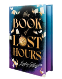 The Book of Lost Hours - Signed Independent Edition with sprayed edge - Hayley Gelfuso (Hardback) 06-11-2025