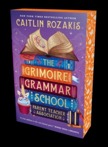 The Grimoire Grammar School Parent Teacher Association - Caitlin Rozakis (Paperback) 27-05-2025 