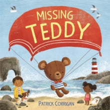 Missing Teddy - Patrick Corrigan; Patrick Corrigan (Paperback) 10-04-2025 