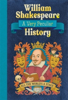 William Shakespeare: A Very Peculiar History - Jacqueline Morley; Morley, Jacqueline (Hardback) 26-02-2026 
