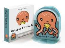 Wee Gallery Shaped Bath Books  Octopus and Friends: Watch me change colour in water! - Surya Sajnani (Bath book) 03-04-2025 