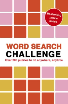 Puzzle Challenge  Word Search Challenge: 100 Puzzles to do anywhere, anytime: Volume 8 - Roland Hall (Paperback) 13-02-2025 