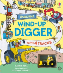 Wind-up  Wind-up Digger - Stefano Tognetti; Sarah Hull (Board book) 11-09-2025 