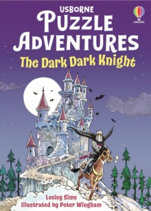 Puzzle Adventures  The Dark Dark Knight - Lesley Sims; Peter Wingham (Paperback) 06-11-2025 