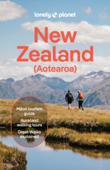 Travel Guide  Lonely Planet New Zealand - Lonely Planet; Brett Atkinson; Dragicevich Carlson. Liz; Fea Peter; Gibson Rosie; McLachlan Jacqui; Turner Craig; Wicks Elen; de Silva Maggie; Tommy (Paperback) 12-09-2025 