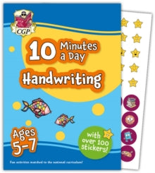 CGP KS1 Activity Books and Cards  10 Minutes a Day Handwriting for Ages 5-7 (with over 100 stickers) - CGP Books; CGP Books (Paperback) 09-05-2023 
