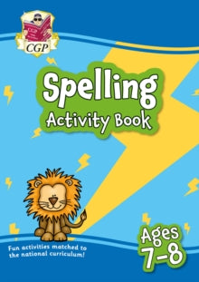 CGP KS2 Activity Books and Cards  Spelling Activity Book for Ages 7-8 (Year 3) - CGP Books; CGP Books (Paperback) 13-03-2023 