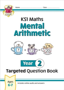 CGP Year 2 Maths  KS1 Maths Year 2 Mental Arithmetic Targeted Question Book (includes Online Answers & Audio Tests) - CGP Books; CGP Books (Paperback) 23-03-2023 