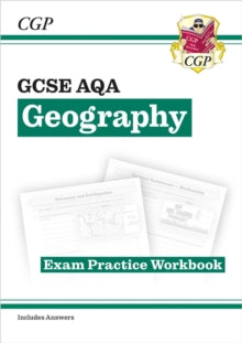 CGP AQA GCSE Geography  GCSE Geography AQA Exam Practice Workbook (includes answers) - CGP Books; CGP Books (Paperback) 16-05-2023 