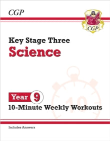 KS3 Year 9 Science 10-Minute Weekly Workouts (includes answers) - CGP Books; CGP Books (Paperback) 05-04-2024 