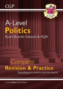 CGP A-Level Politics  A-Level Politics: Edexcel & AQA Complete Revision & Practice (with Online Edition) - CGP Books; CGP Books (Mixed media product) 26-02-2025 