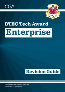 CGP BTEC Tech Awards  New BTEC Tech Award in Enterprise: Revision Guide (with Online Edition, Videos & Quizzes) - Matthew Dilley; CGP Books (Mixed media product) 13-08-2024 