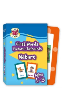 CGP Preschool Activity Books and Cards  First Words Picture Flashcards for Ages 1-3: Nature - CGP Books; CGP Books (Hardback) 14-05-2024 