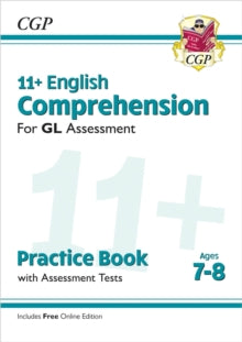 CGP GL 11+ Ages 7-8  11+ GL English Comprehension Practice Book & Assessment Tests - Ages 7-8 (with Online Edition) - CGP Books; CGP Books (Mixed media product) 27-09-2024 