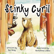 Stinky Cyril - Jax King; Samantha LeDuc (Paperback) 10-04-2025 