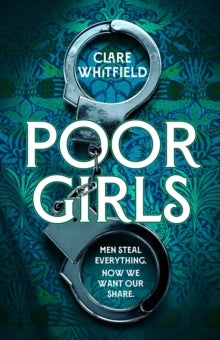 Poor Girls - Clare Whitfield (Hardback) 07-11-2024 