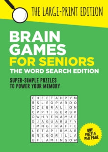 Easy Brain Games  Brain Games for Seniors: The Word Search Edition: Fun, Achievable and Soothing Word Searches for Seniors with Dementia, Alzheimer's and other Memory Loss Conditions to Stimulate the Brain and Boost Cognitive Abilities - Summersdale 