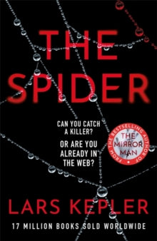 The Spider: The only serial killer crime thriller you need to read this year - Lars Kepler (Paperback) 15-02-2024 