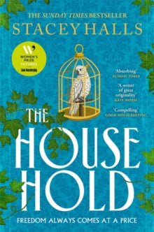 The Household: The instant Sunday Times bestseller from the author of MRS ENGLAND and THE FAMILIARS - Stacey Halls (Paperback) 27-02-2025 