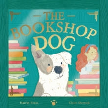 The Bookshop Dog - Harriet Evans; Claire Shorrock (Paperback) 06-03-2025 
